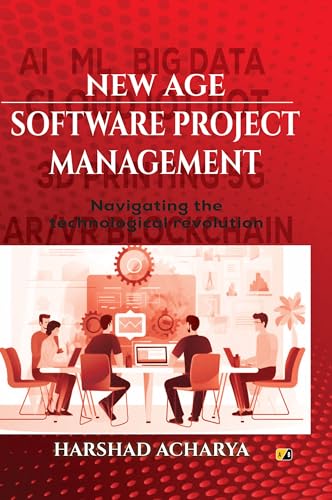 New Age Software project Management: Navigating the Technological revolution