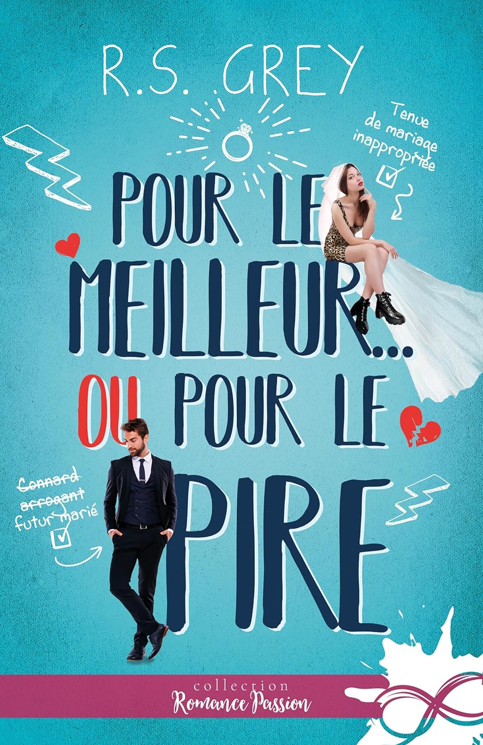 Pour le meilleur... ou pour le pire ! by R.S. Grey Goodreads