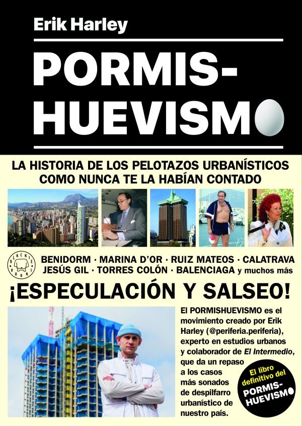 Pormishuevismo: Un movimiento artístico. El libro definitivo