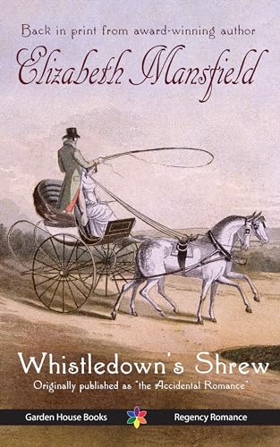 Whistledown's Shrew: The Accidental Romance