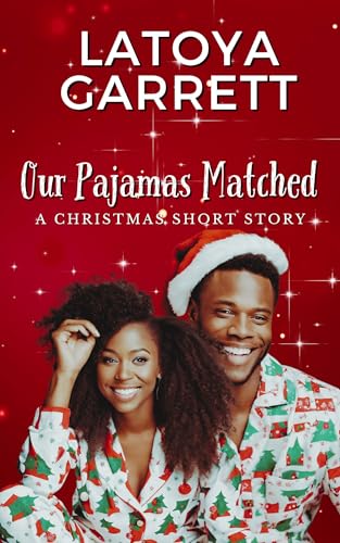 Our Pajamas Matched: A Clean Christmas Romance Short Story