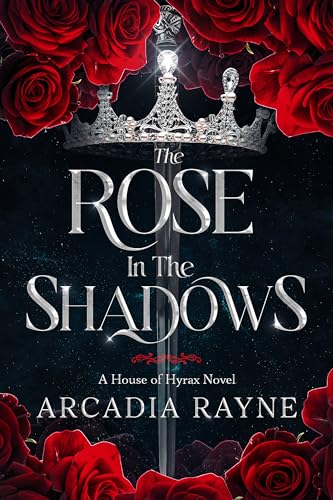 The Rose in the Shadows