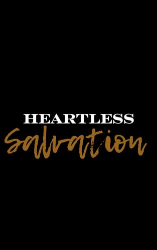 Heartless Salvation (A Mafia Romance)
