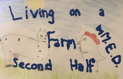 Living on a Farm- 3 books: Second Half!