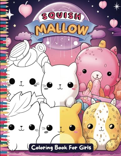 Squishmallow Coloring Book for Girls: 35 Adorable Kawaii Squishies High ...