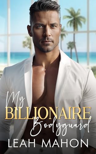 My Billionaire Bodyguard