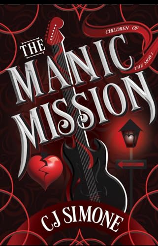 The Manic Mission: Children of the Mob, #1