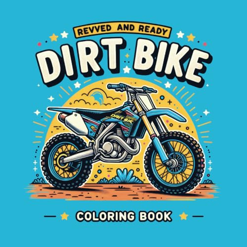 Revved And Ready Dirt Bike Coloring Book Gear Up For Action 50 High