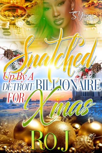 Snatched Up By A Detroit Billionaire For Xmas
