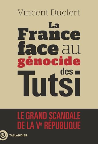 La France face au génocide des Tutsi book cover