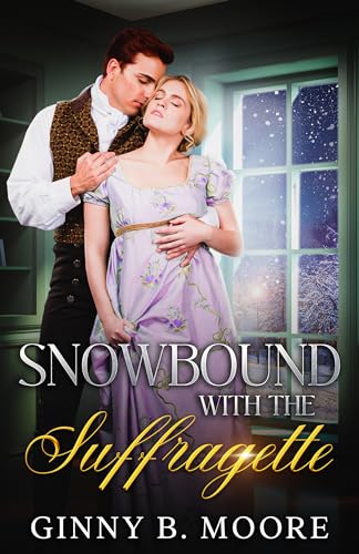 Snowbound with the Suffragette