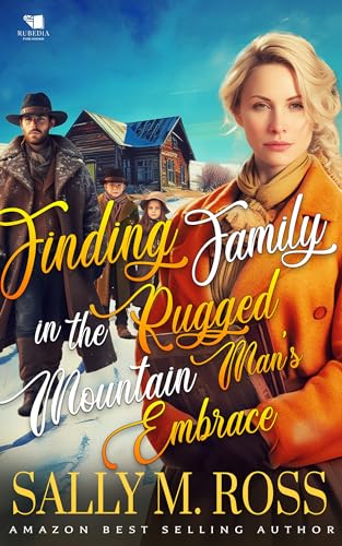 Finding Family in the Rugged Mountain Man's Embrace