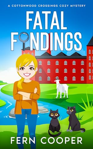 Fatal Findings: A Small Town Secrets Cozy Mystery