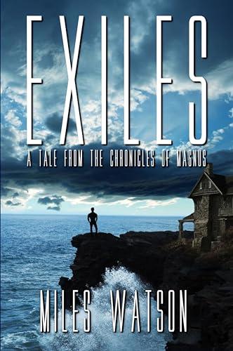Exiles: A Tale from the Chronicles of Magnus