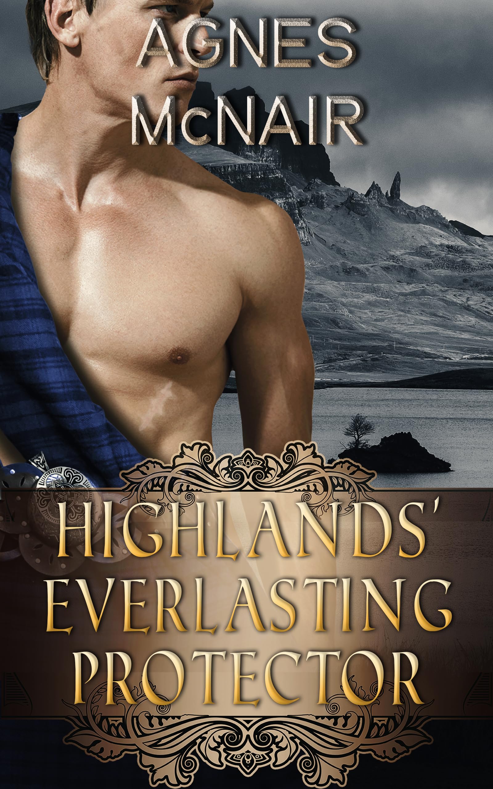 Highlands’ Everlasting Protector: A Steamy Scottish Medieval Historical Romance