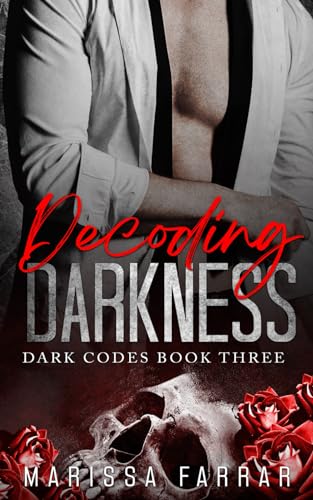 Decoding Darkness (Dark Codes) by Marissa Farrar | Goodreads