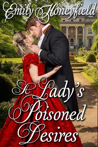 A Lady's Poisoned Desires