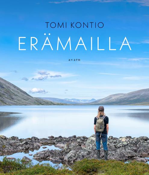 Erämailla: tarinoita ja tunnelmia pohjoisen Lapin kiveliöiltä