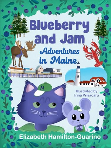 Blueberry and Jam: Adventures in Maine