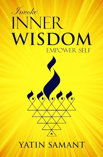 Invoke Inner Wisdom-Empower Self