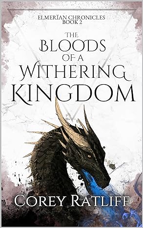 The Bloods of a Withering Kingdom