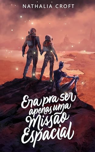 Era pra ser apenas uma missão espacial