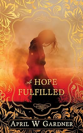 A Hope Fulfilled
