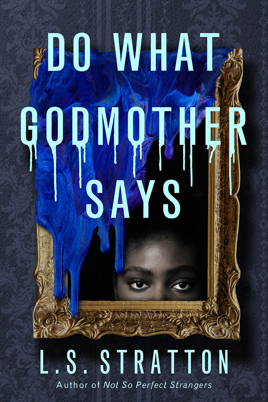 Do What Godmother Says book cover