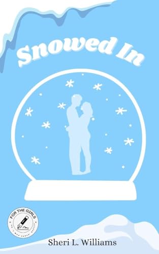 Snowed In