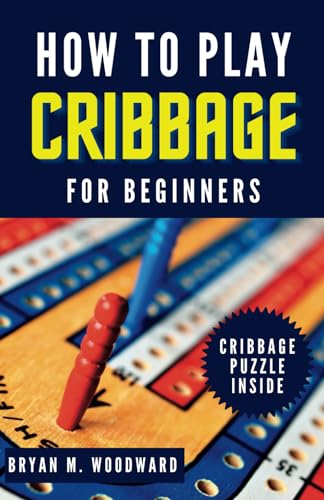 How To Play Cribbage For Beginners: A Detailed Beginner's Secret Trick ...