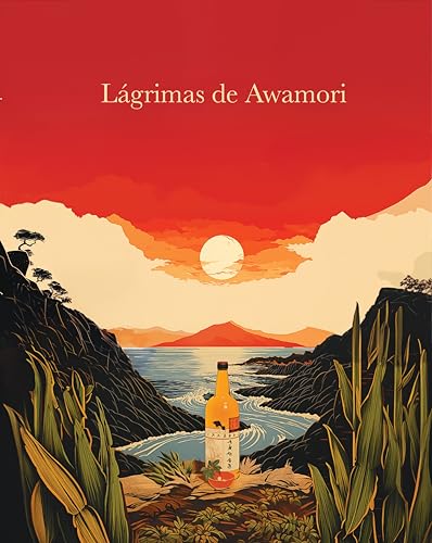 Lágrimas de Awamori