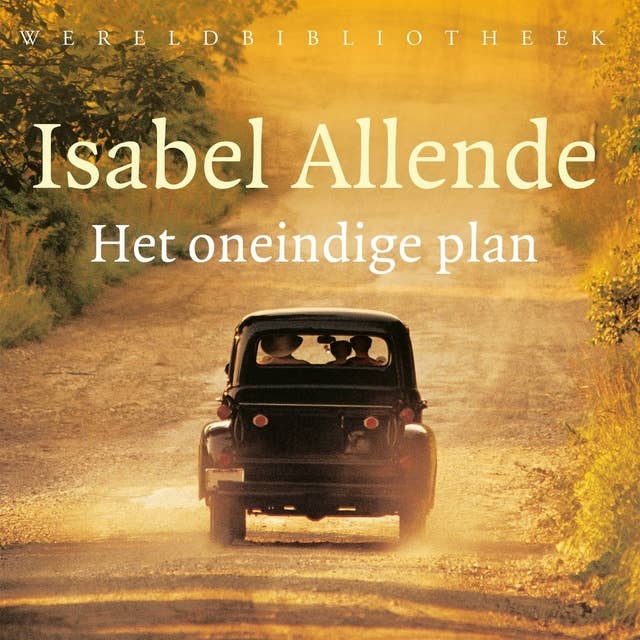 Oneindige Reeksen Het oneindige plan by Isabel Allende | Goodreads