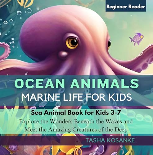 Ocean Animals : Marine Life For Kids by Tasha Kosanke | Goodreads