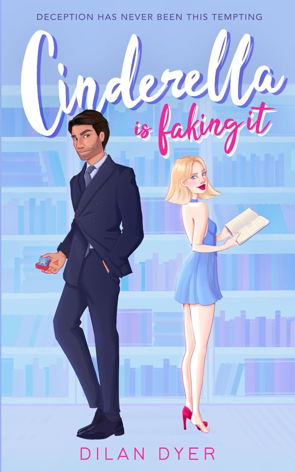 Cinderella Is Faking It (Princess Crossover #1)