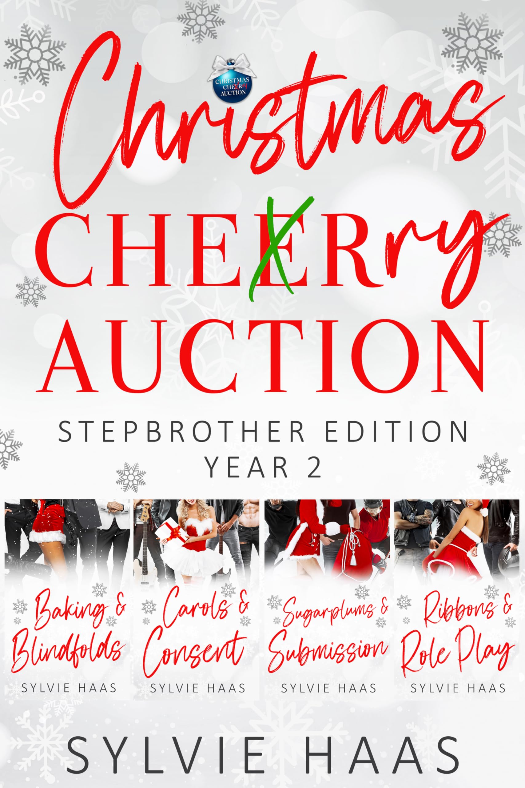 Christmas Cherry Auction Stepbrother Edition Year 2 by Sylvie Haas