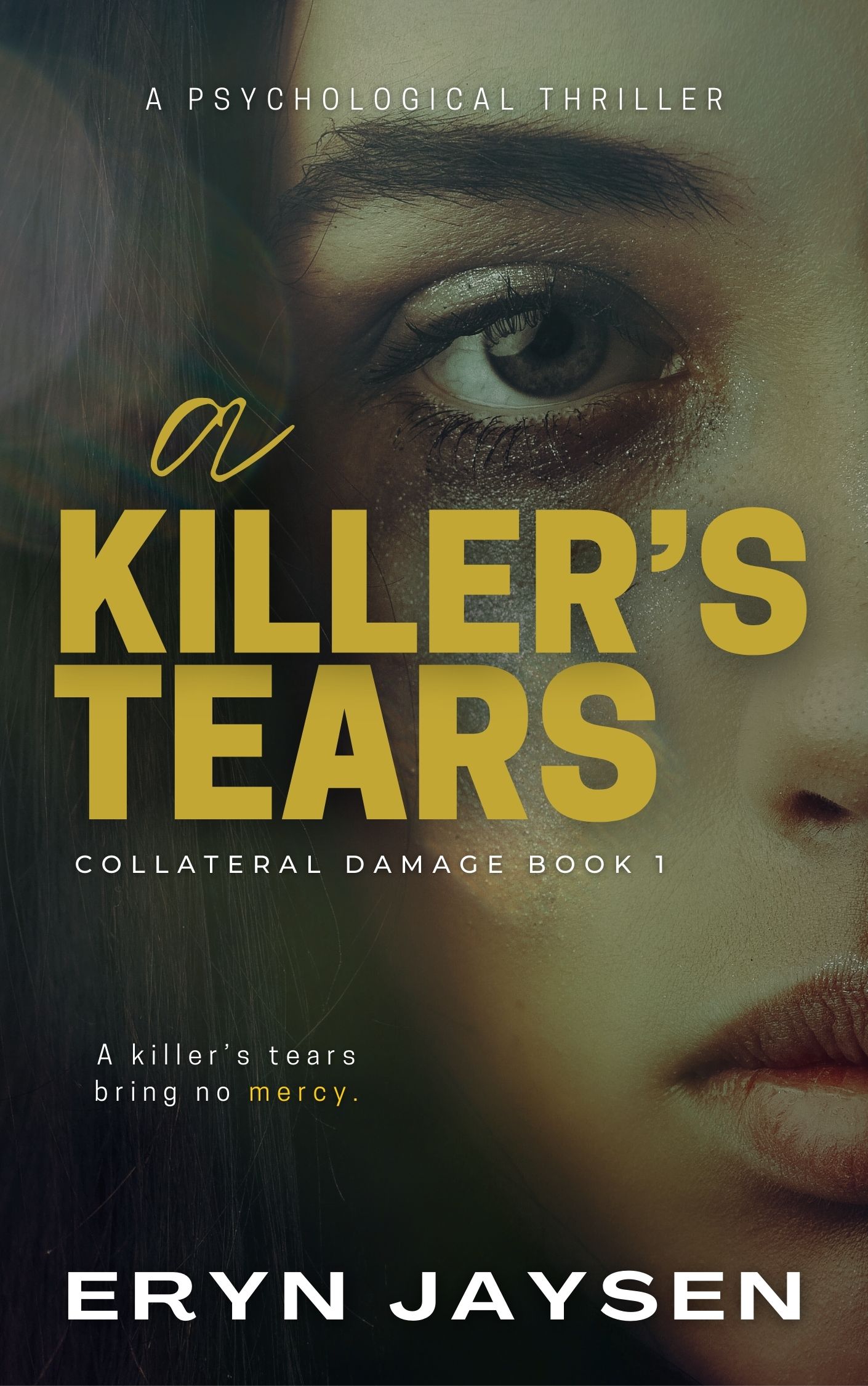 A Killer's Tears