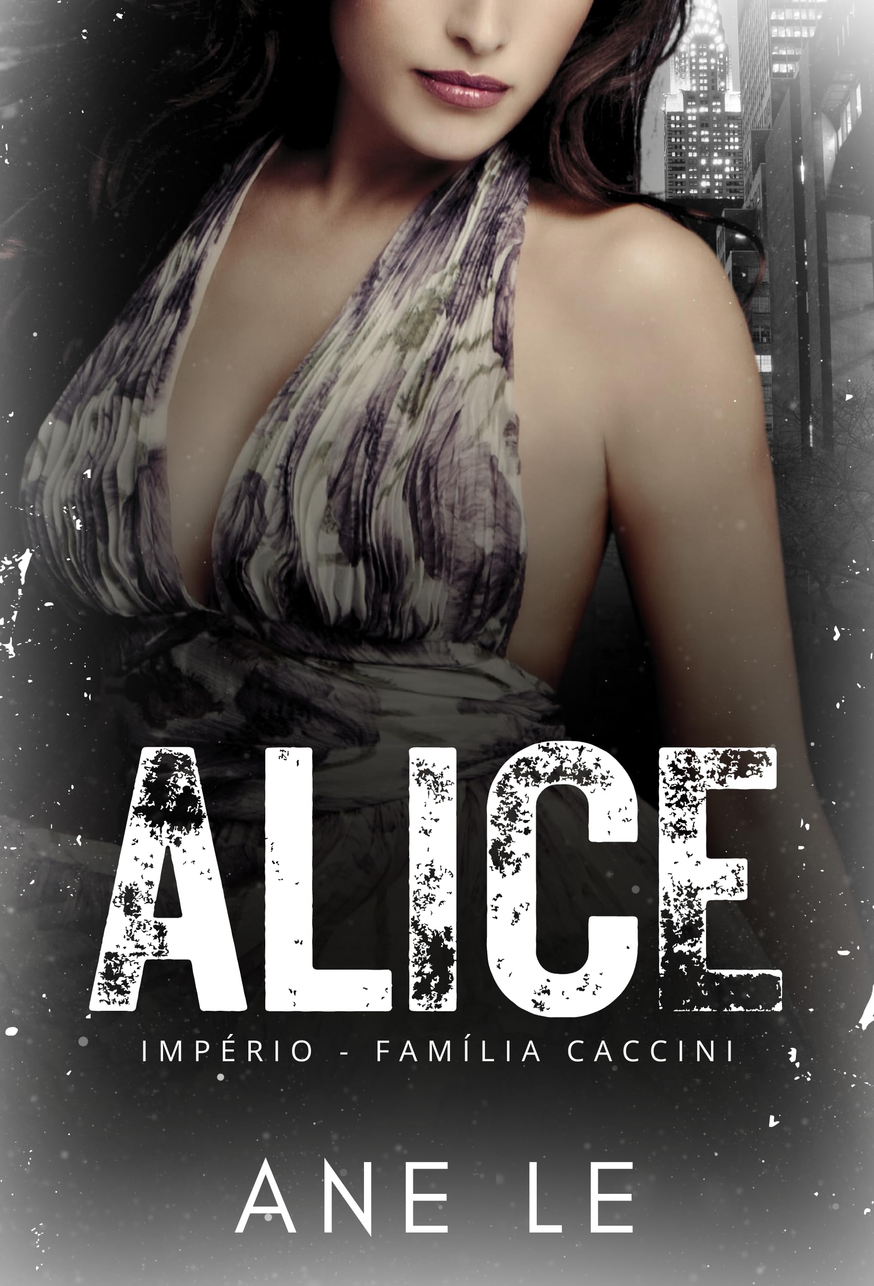 ALICE: Império família Caccini (livro 3)