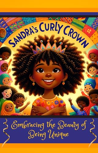Sandra's Curly Crown: Embracing The Beauty of Being Unique