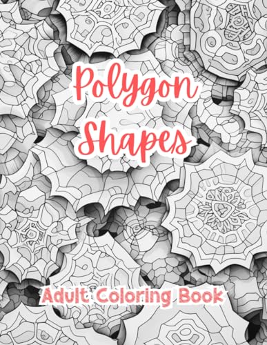 Polygon Shapes Coloring Pages For Adults Coloring Book For Adults ...