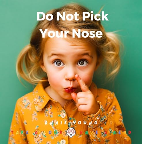 Do Not Pick Your Nose book cover