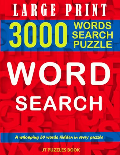 Large Print 3000 Word Search for Adults with full solutions: 100 Themed ...