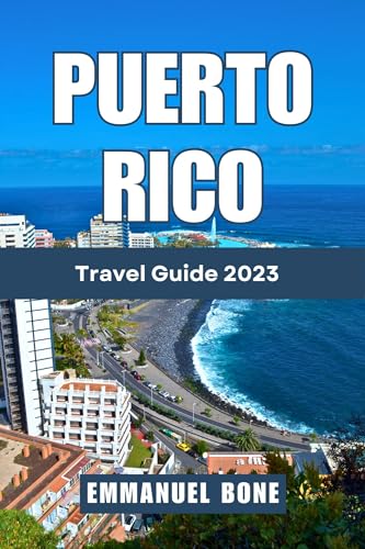 PUERTO RICO TRAVEL GUIDE 2023 visual data 7