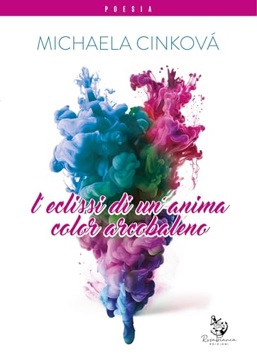 L'eclissi di un'anima color arcobaleno