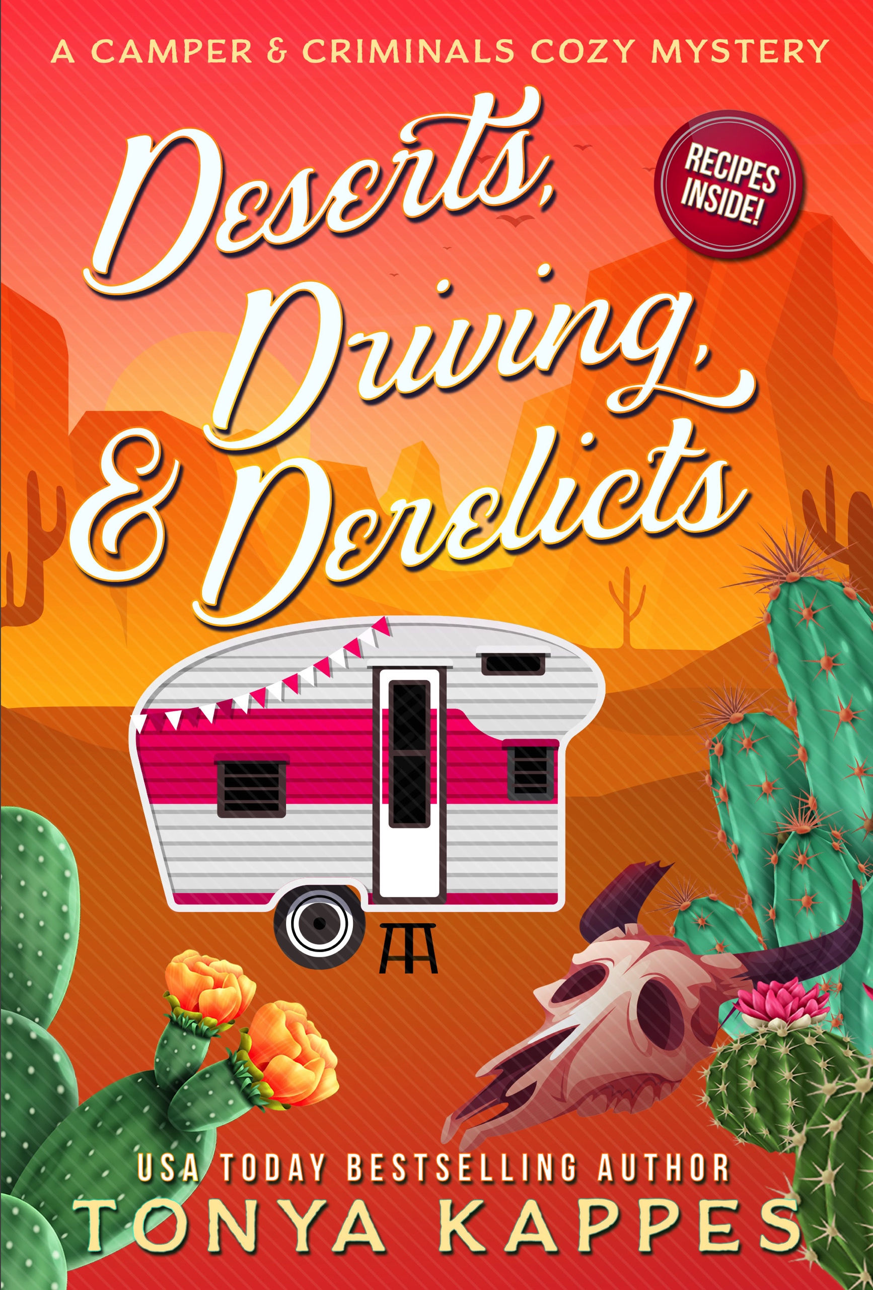 Deserts, Driving, & Derelicts (Camper & Criminals, #2)