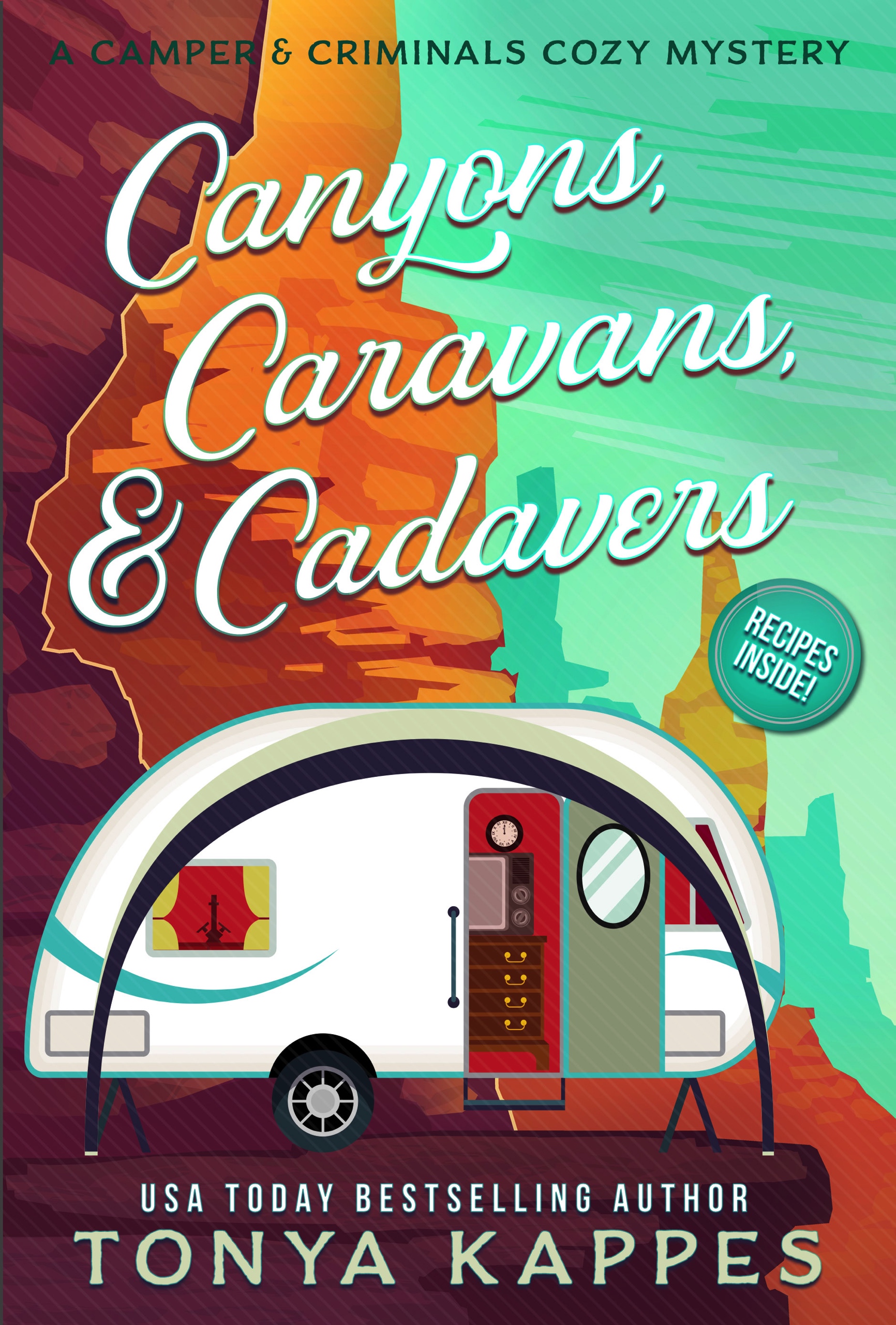 Canyons, Caravans, & Cadavers