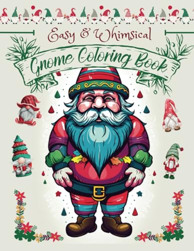 Easy & Whimsical Gnome Coloring Book: A Fantasy Coloring Adventure For
