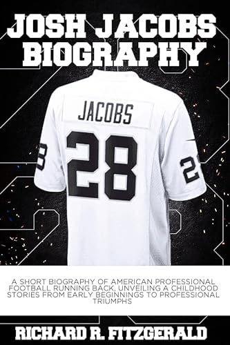 JOSH JACOBS BIOGRAPHY : A Short Biography Of American Professional
