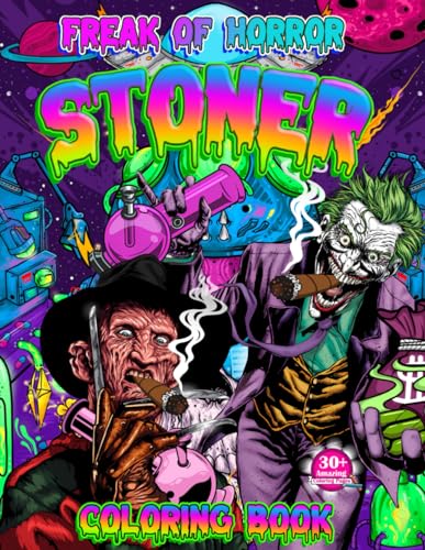 Horror Stoner Coloring Book: Horror Movie Coloring Books With 30+ Funny Weed Trippy Colouring ...