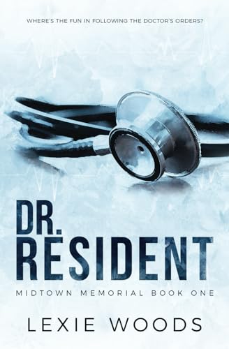 Dr. Resident (Midtown Memorial #1)
