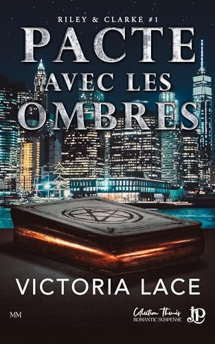 Pacte avec les ombres: Riley & Clarke #1